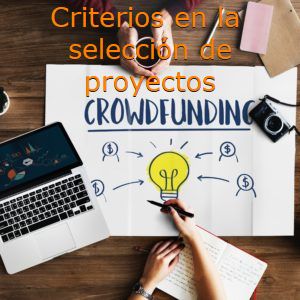 Critrerios en la seleccion de proyectos de crowdfunding inmobiliario